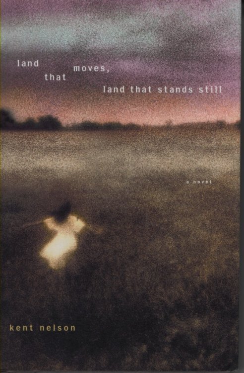 Land That Moves, Land That Stands Still