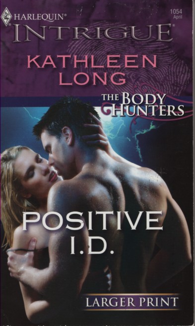Positive I. D. The Body Hunters