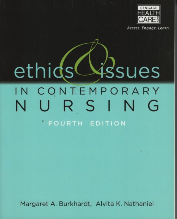 Ethics and Issues in Contemporary Nursing