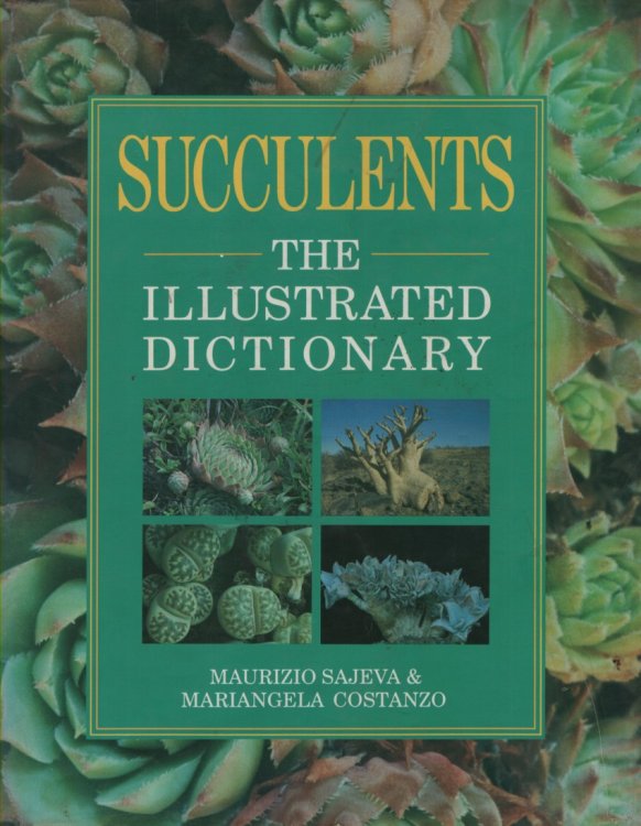 Succulents The Illustrated Dictionary