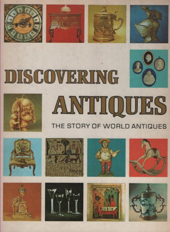 Discovering Antiques The Story of World Antigues, Volume: 5