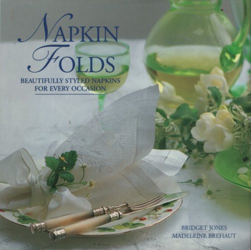 Napkin Folds Beautifully Styled Napkins for Every Occasion