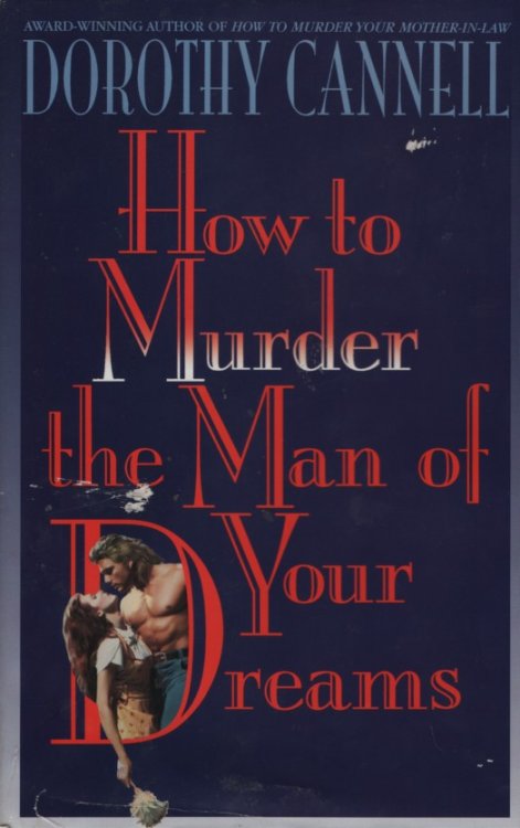 How to Murder the Man of Your Dreams