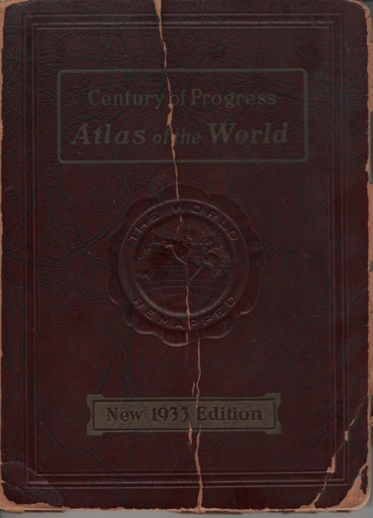 Century of Progress Atlas of the World Souvenir Edition of the World's Fair 1933