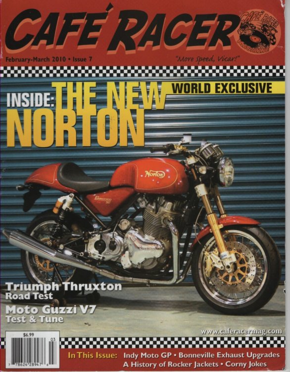Cafe Racer, February - March 2010 Issue 7 Inside: the New Norton