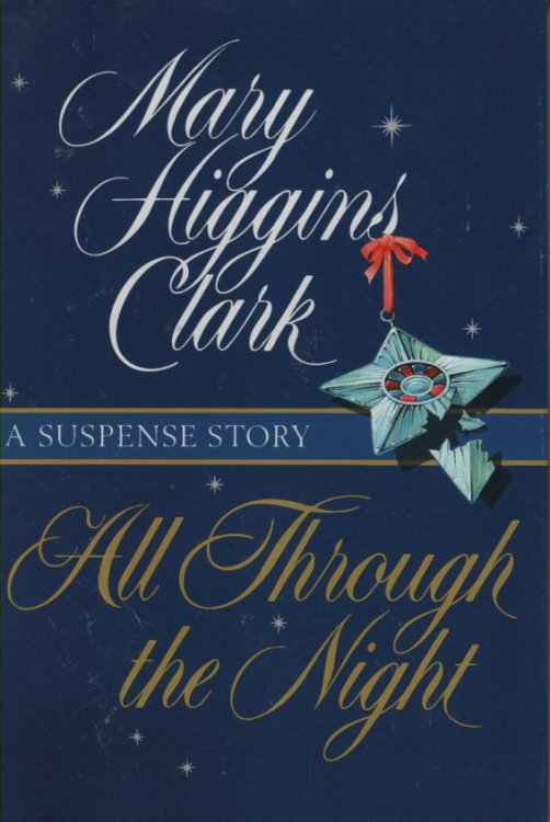 All through the Night; A Suspense Story