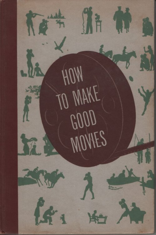 How to Make Good Movies