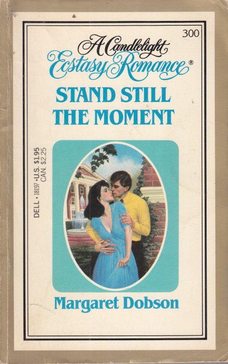 Stand Still the Moment