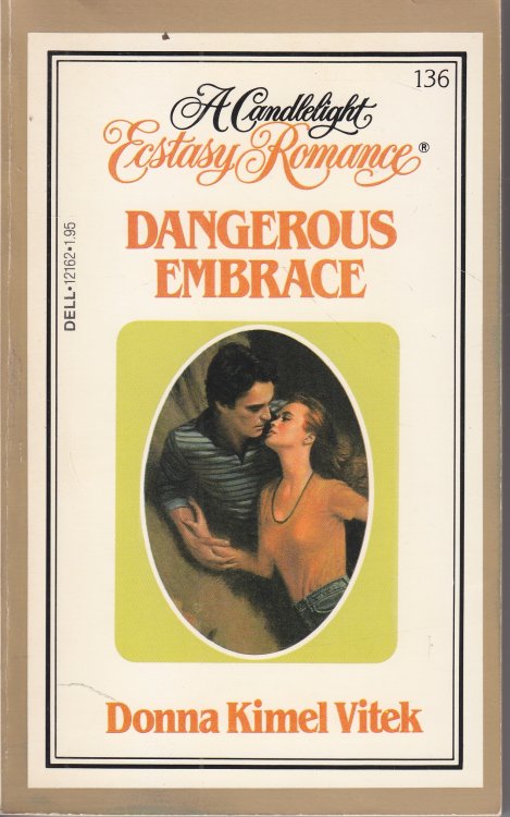 Dangerous Embrace