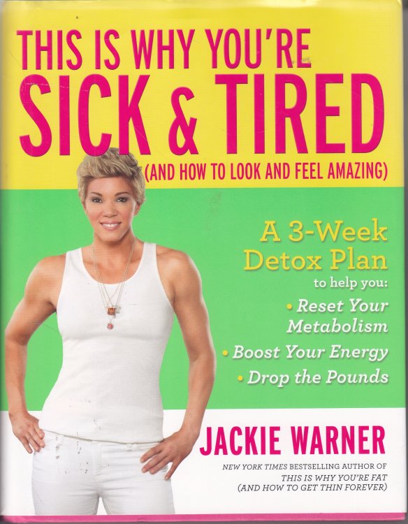 This is why You're Sick and Tired And How to Look and Feel Amazing