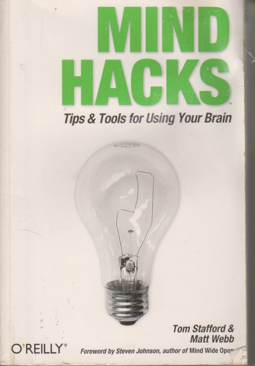 Mind Hacks Tips & Tools for Using Your Brain
