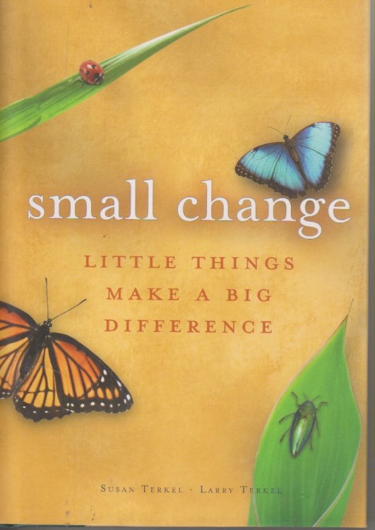 Small Change Little Things Make a Big Difference