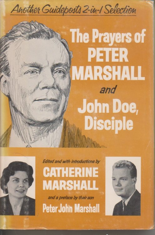 The Prayers of Peter Marshall and John Doe Disciple