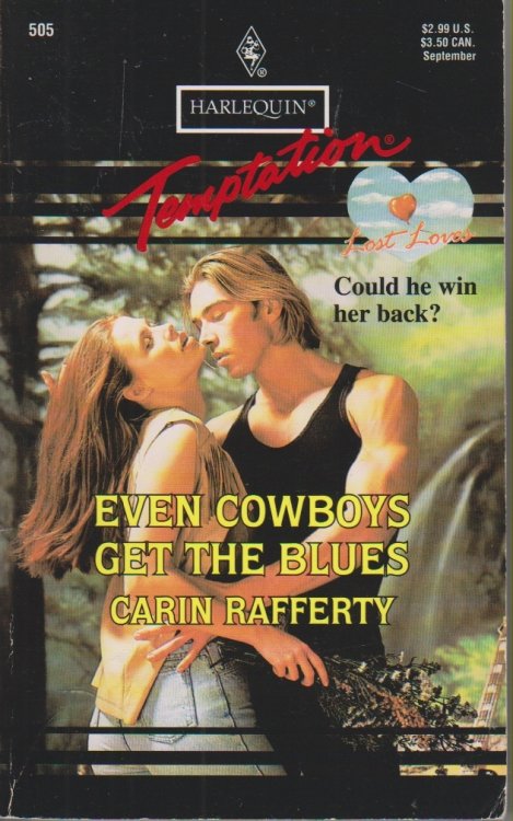 Even Cowboys Get The Blues Lost Loves