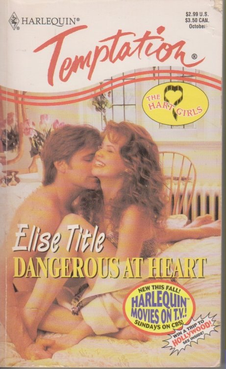 Dangerous At Heart The Hart Girls