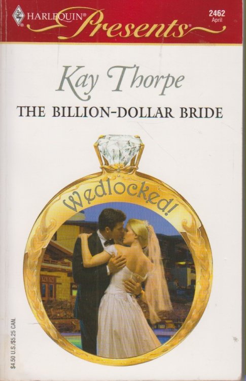 The Billion-Dollar Bride Wedlocked !