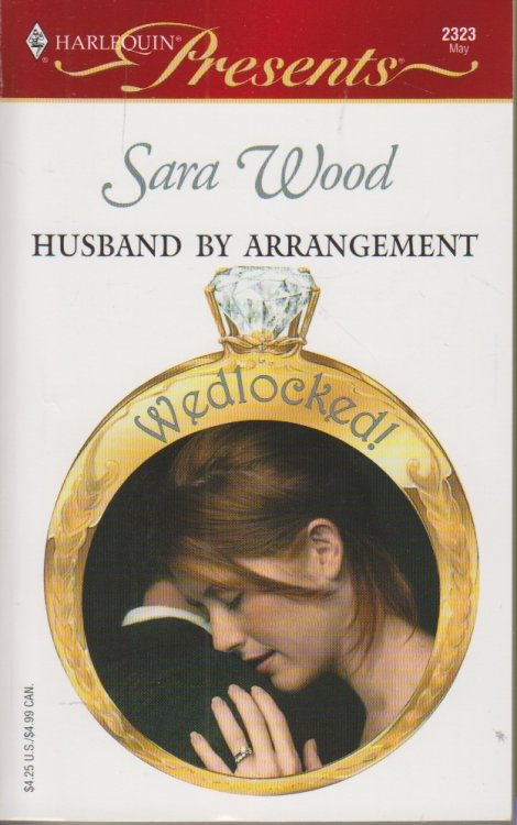 Husband By Arrangement Wedlocked !