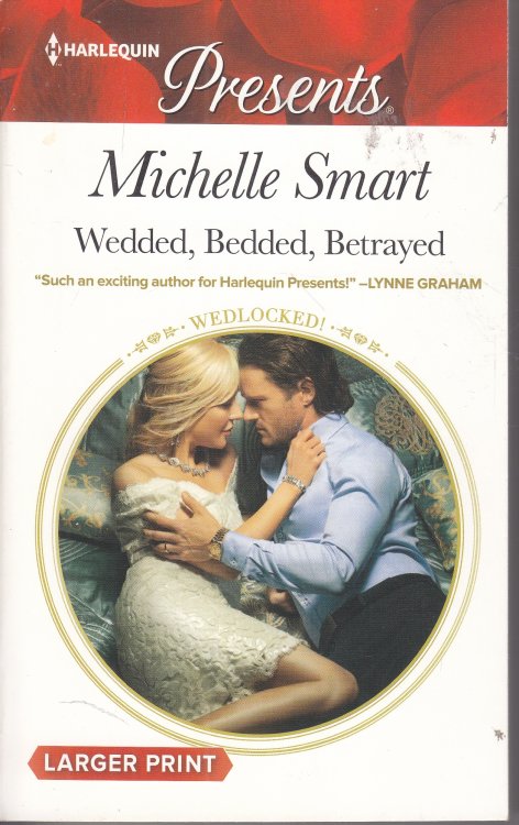 Wedded, Bedded, Betrayed Wedlocked!