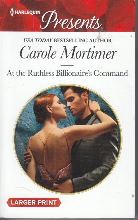 At the Ruthless Billionaire's Command