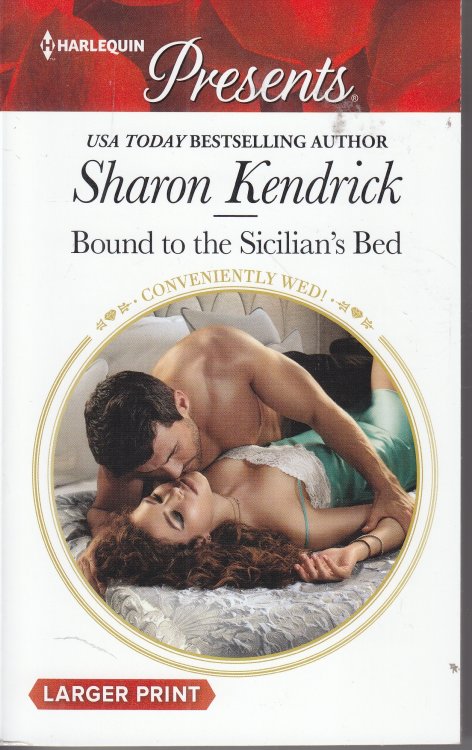 Bound to the Sicilian's Bed Conveniently Wed!