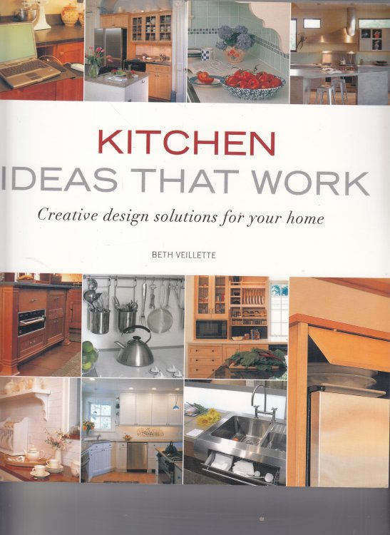 Kitchen Ideas that Work Creative Design Solutions for Your Home