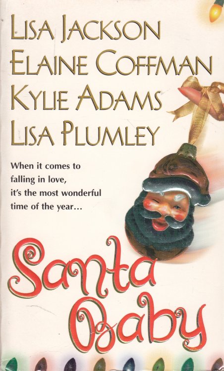 Image for Santa Baby Merry, Merry Mischief; Holiday Stud; under the Mistletpoe; a Baby for Christmas Santa Baby Merry, Merry Mischief; Holiday Stud; under the Mistletpoe; a Baby for Christmas