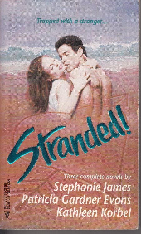 Image for Stranded The Silver Snare; Flashpoint; a Stranger's Smile Stranded The Silver Snare; Flashpoint; a Stranger's Smile