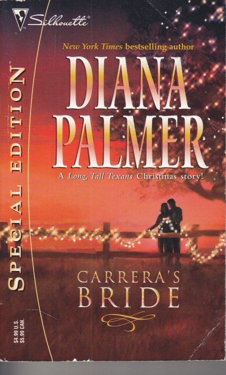 Carrera's Bride A Long Tall Texans Christas Story