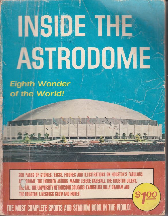Inside the Astrodome Eighth Wonder of the World