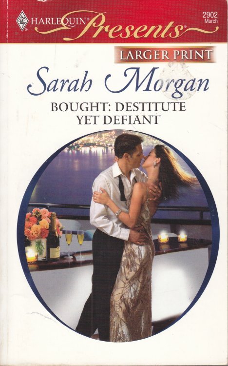 Bought Destitute Yet Defiant