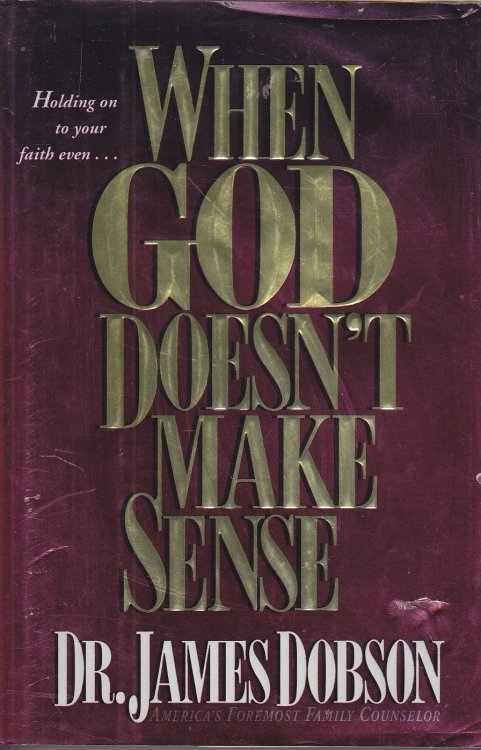 When God Doesn't Make Sense Hlding on to Your Faith Even.