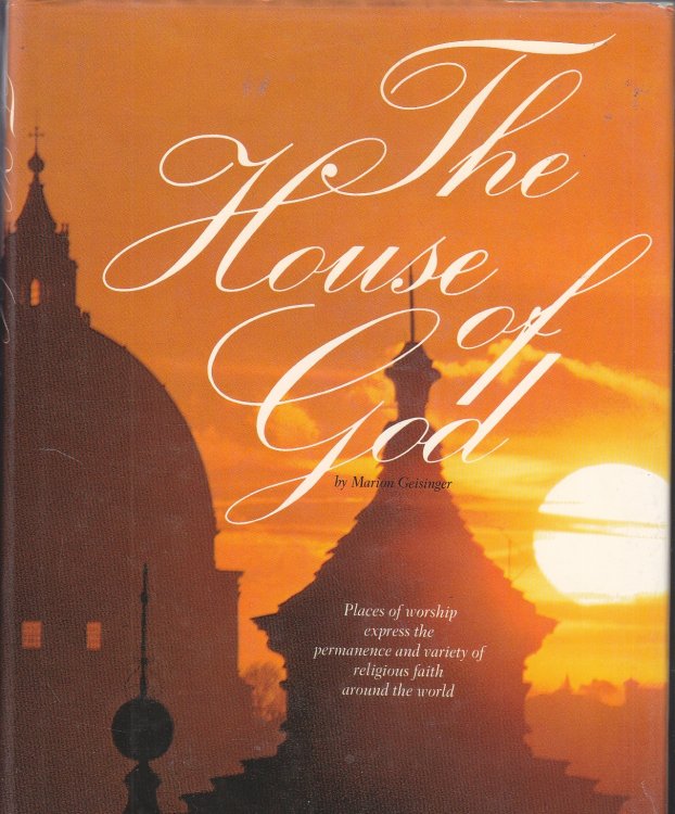 The House of God Places of Worship Sxpress the Permanence and Varety of Religious Faith around the World