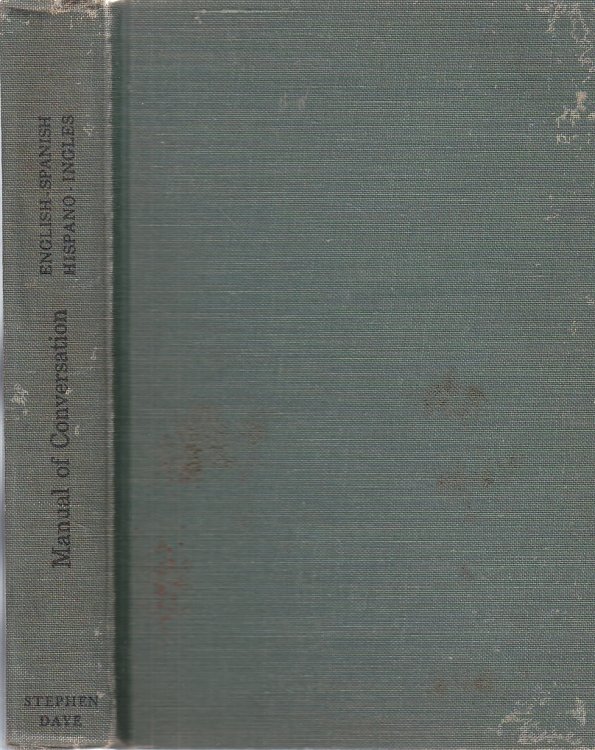 Manual of Conversation, Spanish and English, Manual De Conversacion, Hispano-Ingles