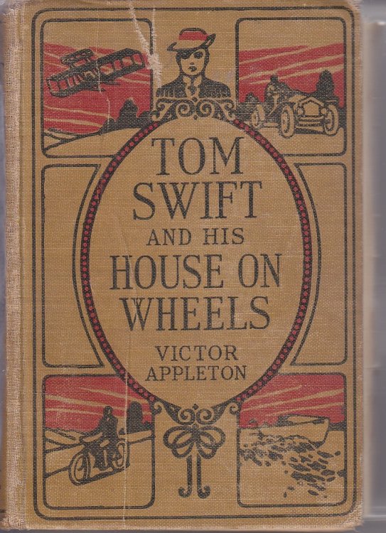 Tom Swift and His House on Wheels Or a Trip to the Mountain of Mystery