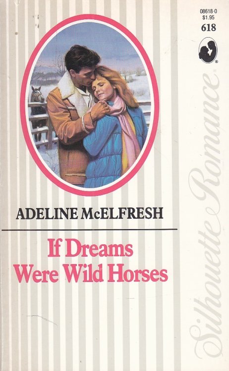 If Dreams Were Wild Horses