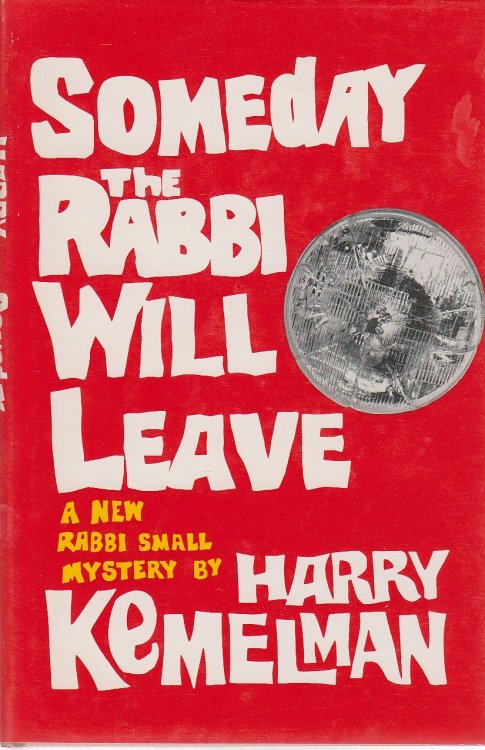 Someday the Rabbi Will Leave