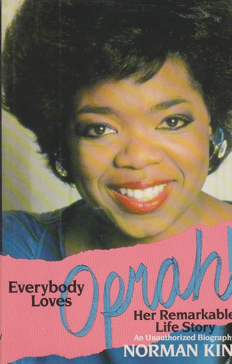 Everybody Loves Oprah! Her Remarkable Life Story