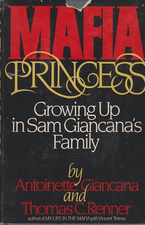 Mafia Princess; Growing Up in Sam Giancana's Family