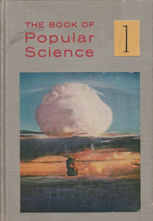 The Book of Popular Science Volume 1