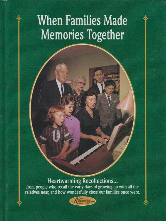 When Families Made Memories Together