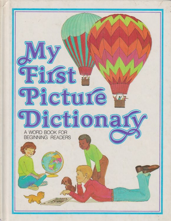 My First Picture Dictionary A Word Book for Beginning Readers