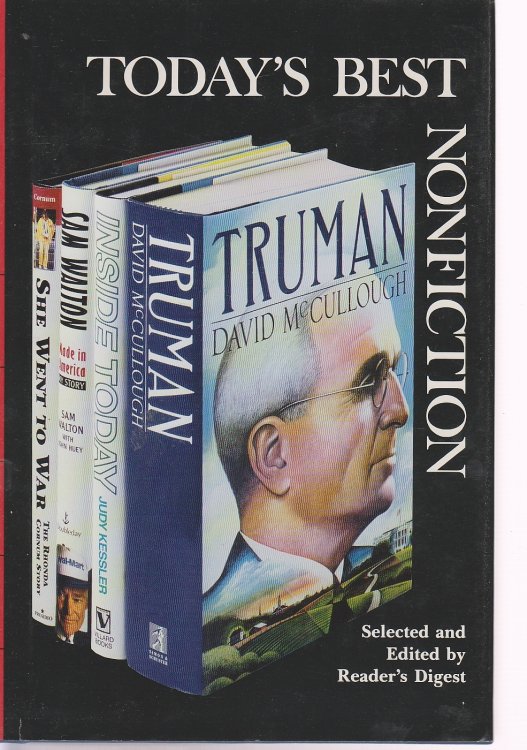 Today's Best Nonfiction Made in America (Sam Walton) , She Went to War (Rhonda Cornum) , Truman (David McCullough, Inside Today (Judy Kessler)
