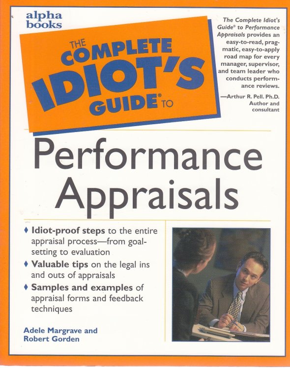 The Complete Idiot's Guide to Performance Appraisals
