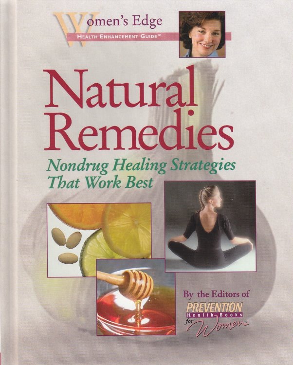 Natural Remedies Nondrug Healing Strategies That Work Best