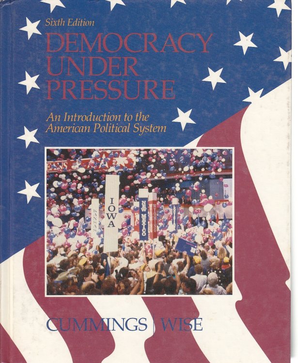 Democracy under Pressure An Introduction to the American Political System