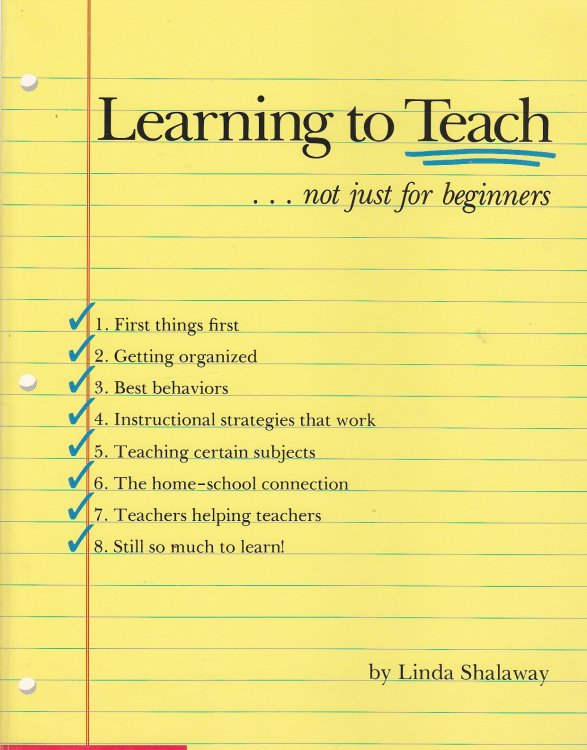 Learning to Teach Not Just for Beginners