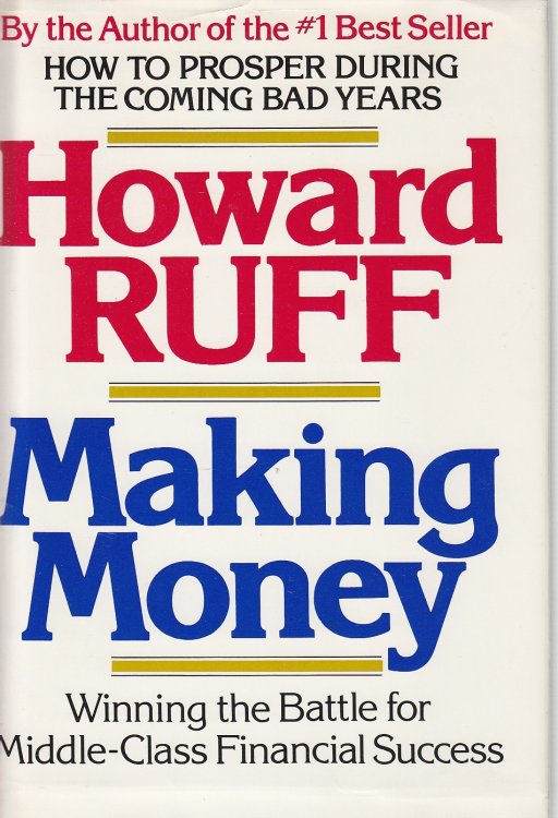 Making Money Winning the Battle for Middle-Class Financial Success