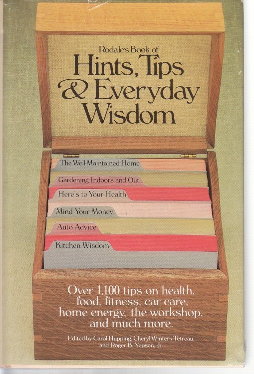 Rodale's Book of Hints, Tips & Everyday Wisdom