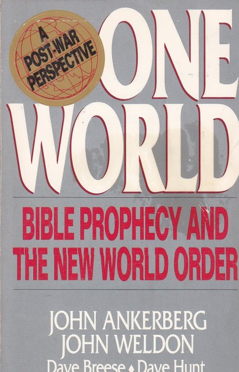 One World Biblical Prophecy and the New World Order