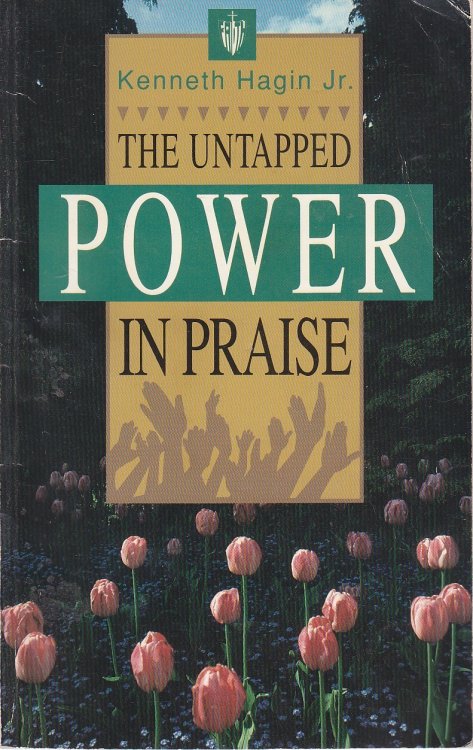 The Untapped Power in Praise